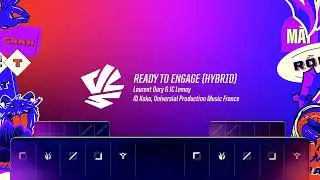 Ready To Engage [Hybrid] - VCS 2023 Champion Select Music