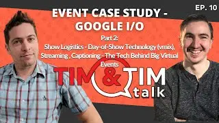 Google I/O Part 2: Show Logistics - Day-of-Show Technology (VMIX), Streaming , Captioning