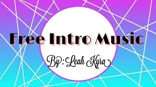 FREE INTRO MUSIC FOR VLOGS