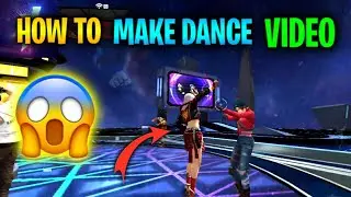 HOW TO MAKE FREE FIRE DANCE VIDEO 🤔 || HOW TO CREATE FREE FIRE LOBBY DANCE VIDEO ||