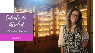 55. ¿CÓMO CALCULAR EL ALCOHOL PARA TU BODA? - LA WEDDING PLANNER