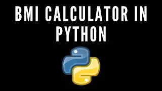 Bmi calculator in python full tutorial for beginners | 