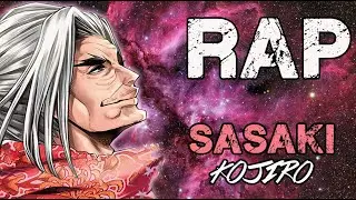 RAP DE SASAKI KOJIRO 2020 | SHUUMATSU NO VALKYRIE | Doblecero