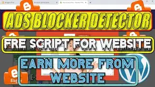 Best Anti Adblock Script for Blogger | Adsblock Detector Script for Website | Earn More from Website