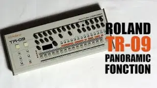 Roland TR-09 Panoramic / Panoramique : Tutorial