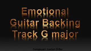 Emotional Guitar Backing Track G Major Rock Ballad