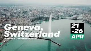 Diamond Conference Geneva 21 to 26 April 2024