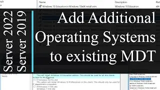 How to add Additional OS to MTD Boot Image | Windows 10 Multi-edition