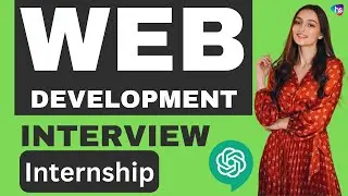 ChatGPT - Web Development interview questions and answers for an internship