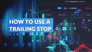 How to Use a Trailing Stop