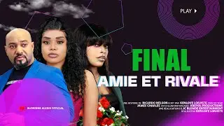 AMIE ET RIVALE ( FINAL )
