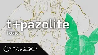 t+pazolite - Toxic