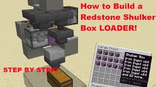 How to Build a Redstone Shulker Box Loader STEP BY STEP! (1.16.2)
