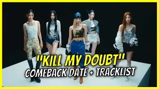 ITZY Comeback 2023 KILL MY DOUBT and its Tracklist