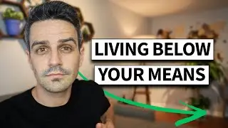 How to Start Living Below Your Means