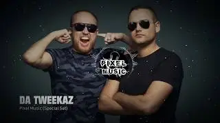 ► Pixel Music - Live Set (Special Da Tweekaz Mix) 2019 ♫ ♪
