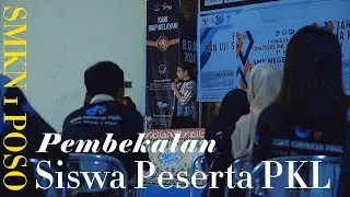 PEMBEKALAN SISWA PESERTA PKL