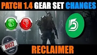 UPDATE 1.4 GEAR SET CHANGES - RECLAIMER REVIEW - The Division