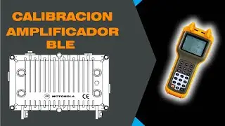 Calibración amplificador BLE Motorola y presentacion de los modelos MB y BTD
