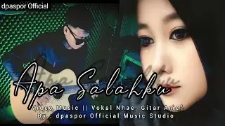 D'P@S'4 - APA SALAHKU || Video Music (LAGU TERBARU)