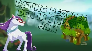 Rating peoples dens in Animal Jam