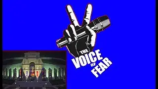 Τα ταλέντα της πόλης μας (The Voice Of Fear)
