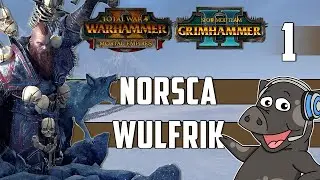 WRATH OF THE NORTHMEN!  - SFO Grimhammer 2 Mod - Total War: Warhammer 2 -  Norsca Campaign Ep 1