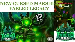 NEW Cursed Marshes Dungeon [Fabled Legacy]