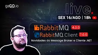 Novidades do RabbitMQ 4 e RabbitMQ.Client 7