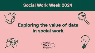 Closing session: exploring the value of data in social work