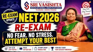 Dont Panic for NEET Re Exam 2026- Sri Vasishta Chairman Smt. Lingamaneni Prameela Rani