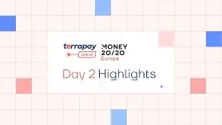 TerraPay Live at Money 20/20 Europe | Day 2 Highlights