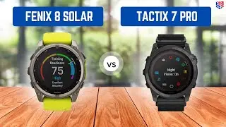 Garmin Fenix 8 Solar vs Garmin Tactix 7 Pro