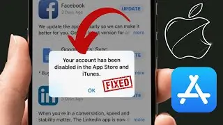 FIXED ✅: Your Account Has Been Disabled in the App Store & iTunes