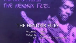 Rainy Day, Dream Away - The Hendrix Files