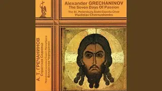 Passion Week, Op. 58: No. 5, Let My Prayer Be Set Forth in Thy Sight