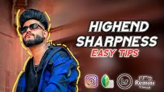 How To Get HIGHEND SHARPNESS In Your Pictures🔥| Get Highend Sharpen Pictures | Remini HD Pictures