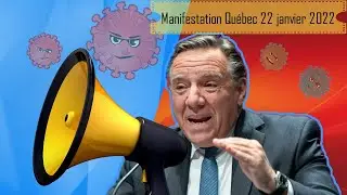 Manifestation Québec 22 janvier 2022 | Le Grand Réveil en 2022.