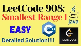 LeetCode 908 : Smallest Range I || EASY || C++ || JAVA || Detailed Solution
