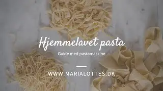 Hjemmelavet pasta 🍝