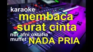 KARAOKE MEMBACA SURAT CINTA NADA PRIA