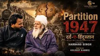 Harbans Singh / KULDEEP KAMBOJ / 1947 / partition / hinduStan partition
