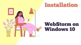 How to Install WebStorm  on Windows 10