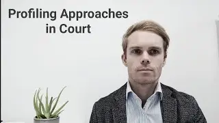 Criminal Profiling in the Court Room