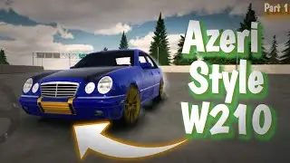 Mercedes Benz W210 Aerbaijan style//Car Parking Multiplayer//77CM350