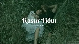 Kasur Tidur - Idgitaf (Lyrics)