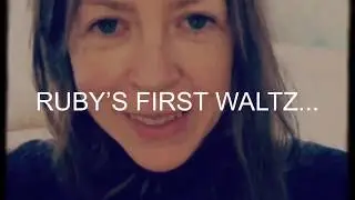 Ruby's First Waltz