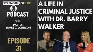 Ep 31: Dr. Barry Walker