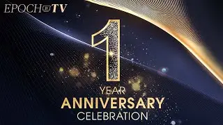EpochTV Anniversary Special: Support Truth and Tradition, Support EpochTV