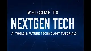 Welcome to NextGen Tech II  AI Tools & Future Technology Tutorials